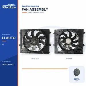 ชุดพัดลมระบายความร้อนหม้อน้ำ สำหรับ Li Auto L6 LAA-13080011 การจัดหาจำนวนมาก