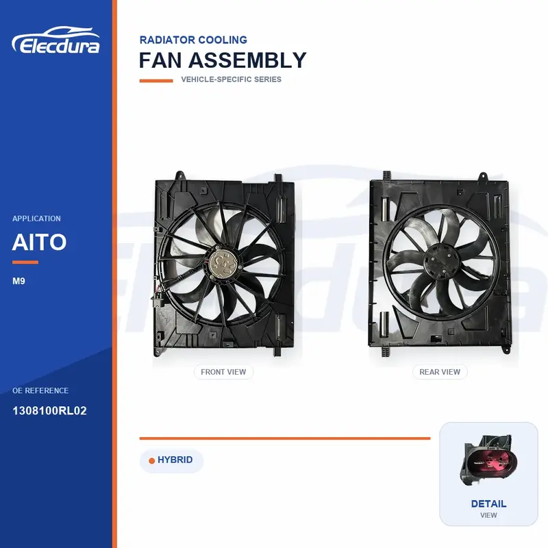 ชุดพัดลมระบายความร้อนหม้อน้ำ สำหรับ AITO M9 1308100RL02 การจ่ายจำนวนมาก